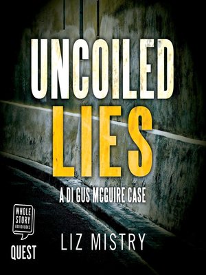 cover image of Uncoiled Lies